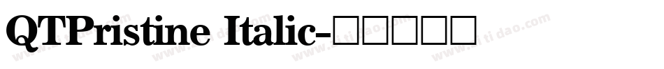 QTPristine Italic字体转换